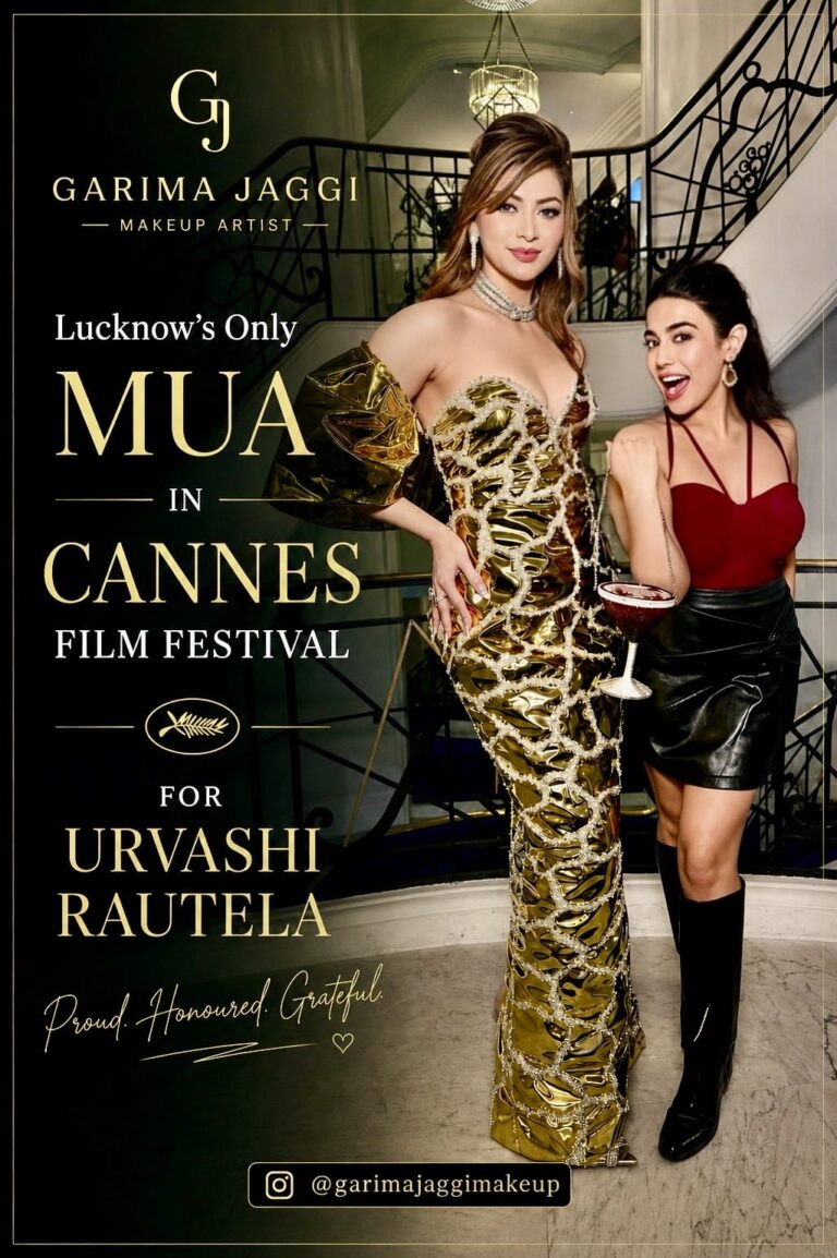 लखनऊ की गरिमा जग्गी ने कान्स में बिखेरा नवाबी हुनर, उर्वशी रौतेला के ग्लोबल लुक्स से रचा इतिहास